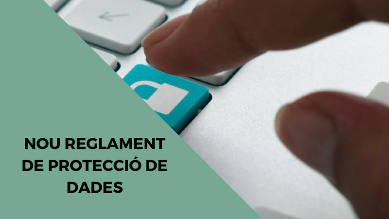 REGLAMENT DE PROTECCIÓ DE DADES