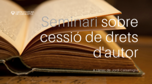 Seminari sobre cessió de drets d'autor